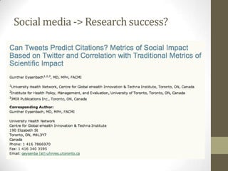 Social media -> Research success?
 